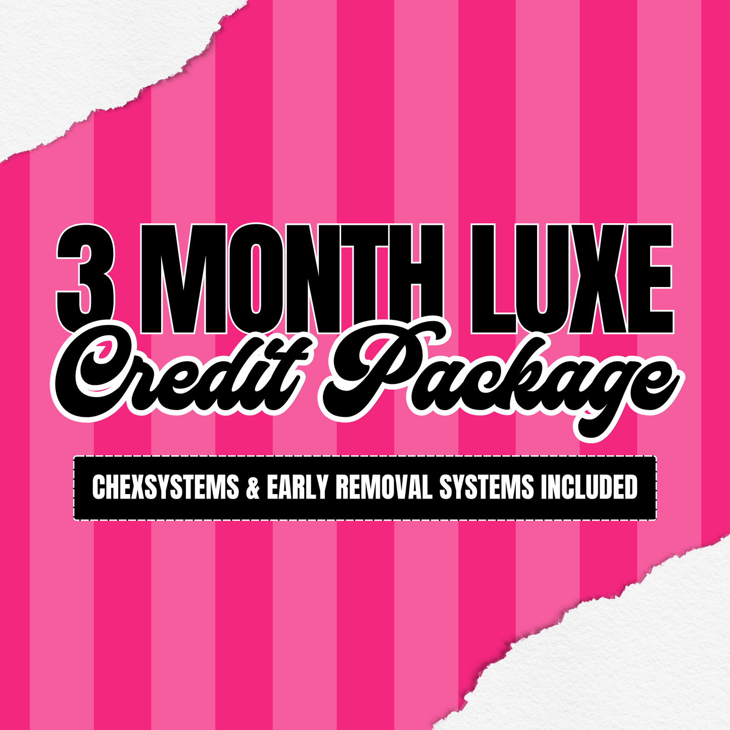 3 Month Luxe Credit Package
